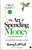 The Art of Spending Money-Dabbu Kharchu Cheyatam Kala