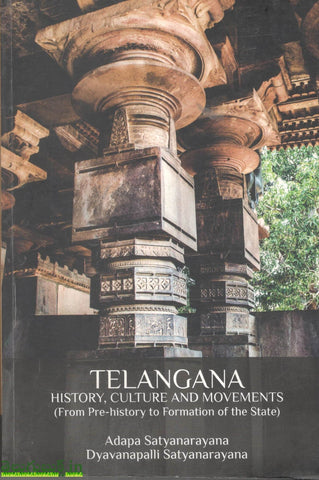 Telangana-History,Culture And Movements(From Prehistory to Formation of the State)