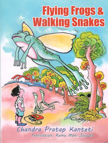 Flying Frogs & Walking Snakes