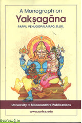 A Monograph on Yaksagana